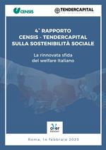 Quarto Rapporto Censis-Tendercapital sulla sostenibilità sociale. La rinnovata sfida del welfare italiano