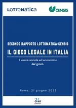 Secondo Rapporto Lottomatica-Censis. Il gioco legale in Italia. Il valore sociale ed economico del gioco
