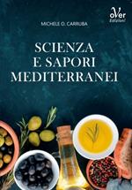 Scienza e sapori mediterranei