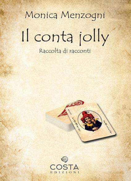 Il conta jolly - Monica Menzogni - copertina