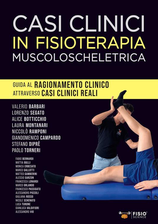 Casi clinici in fisioterapia muscoloscheletrica. Guida al ragionamento clinico attraverso casi clinici reali - copertina