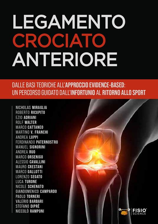 Legamento crociato anteriore. Dalle basi teoriche all’approccio evidence-based: un percorso guidato dall’infortunio al ritorno allo sport - copertina