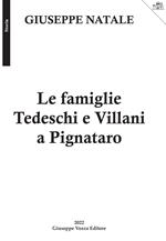 Le famiglie Tedeschi e Villani a Pignataro. Nuova ediz.