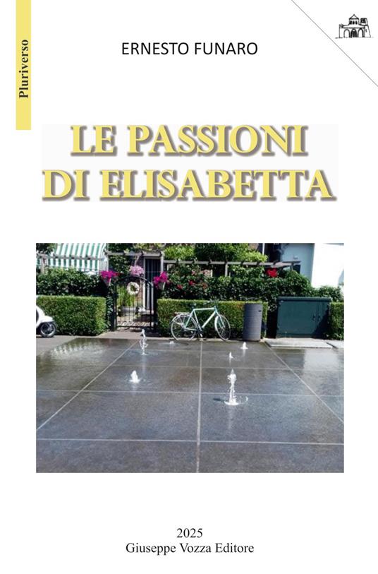 Le passioni di Elisabetta - Ernesto Funaro - copertina