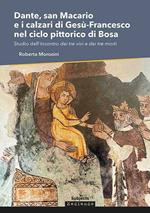 Dante, san Macario e i calzari di Gesù-Francesco nel ciclo pittorico di Bosa. Studio dell'incontro dei tre vivi e dei tre morti