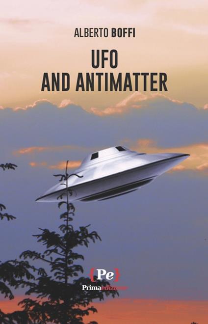 Ufo and antimatter - Alberto Boffi - copertina