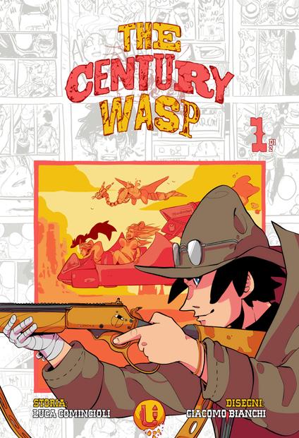 The century wasp. Ediz. variant. Vol. 1 - Luca Comincioli,Giacomo Bianchi - copertina