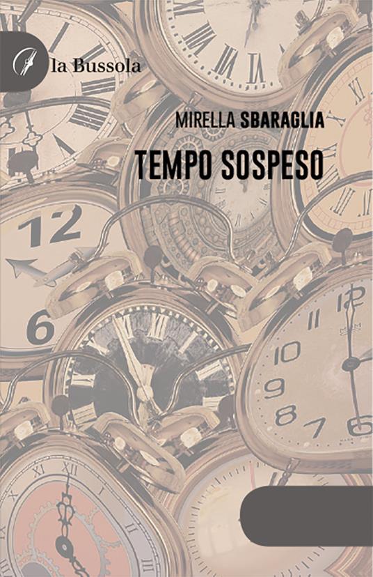 Tempo sospeso - Mirella Sbaraglia - copertina