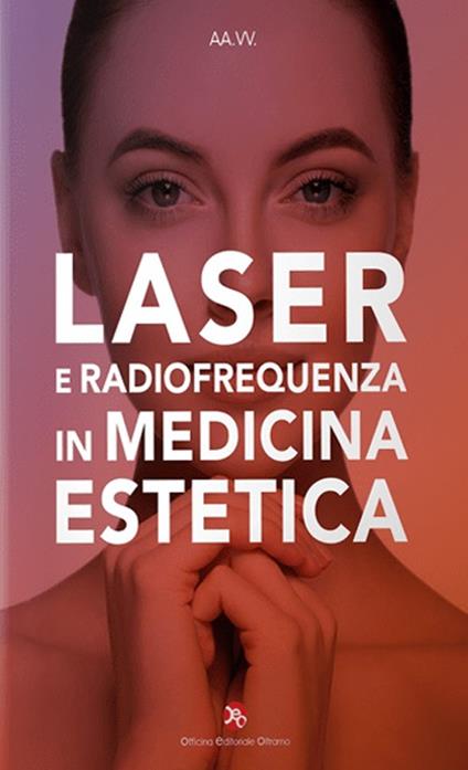 Laser e radiofrequenza in medicina estetica - copertina