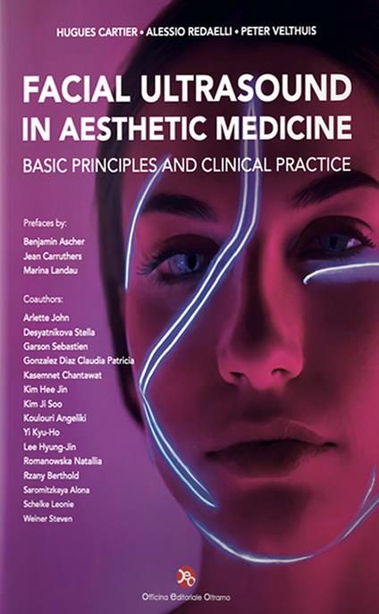 Facial ultrasound in aesthetic medicine. Basic principles and clinical practice - Hugues Cartier,Alessio Redaelli,Peter Velthuis - copertina