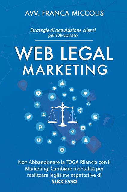 Web legal marketing - Franca Miccolis - copertina