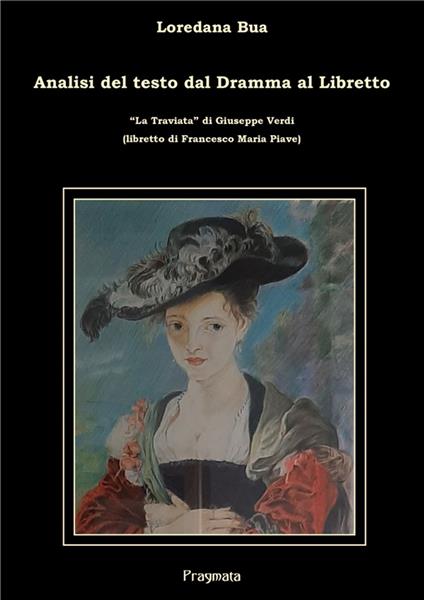 Analisi del testo dal Dramma al Libretto - Loredana Bua - ebook