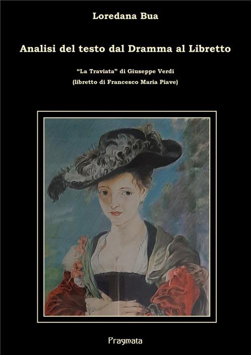 Analisi del testo dal Dramma al Libretto - Loredana Bua - ebook