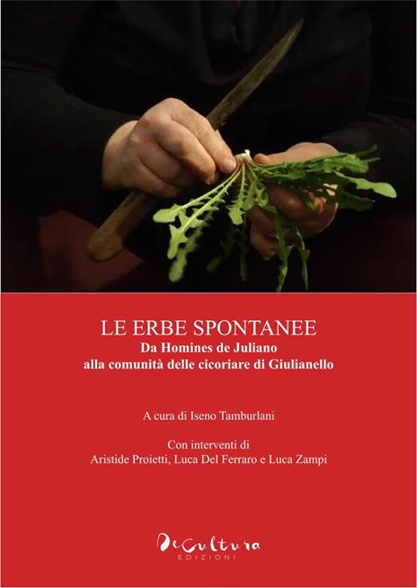 «Le erbe spontanee». Da Homines de Juliano alla comunità delle cicoriare di Giulianello - copertina