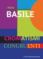 Cromatismi congruenti. Ediz. italiana e inglese