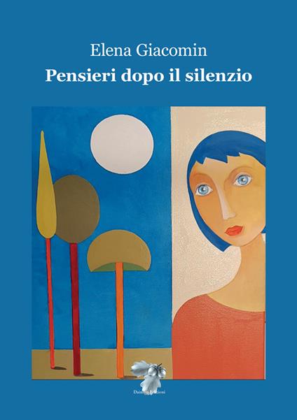Pensieri dopo il silenzio - Elena Giacomin - copertina