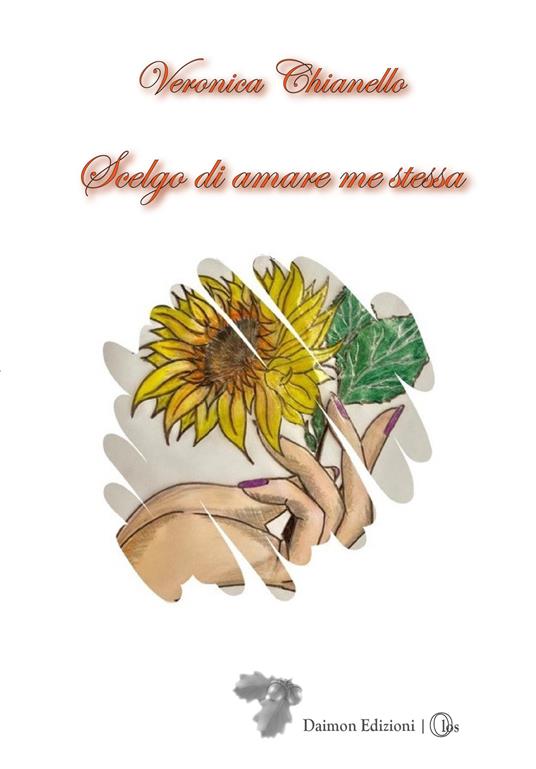 Scelgo di amare me stessa - Veronica Chianello - copertina