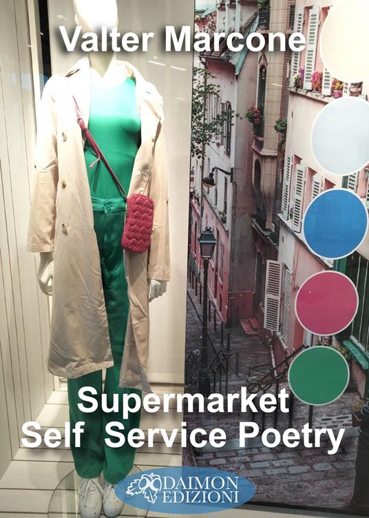 Supermarket. Self service poetry - Valter Marcone - copertina