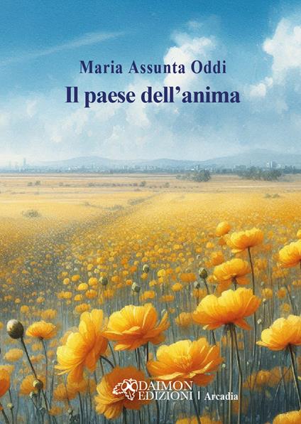 Il paese dell'anima - Maria Assunta Oddi - copertina