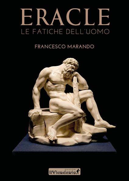 Eracle. Le fatiche dell'uomo - Francesco Marando - copertina