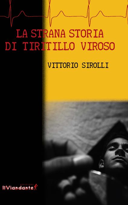La strana storia di Tiritillo Viroso - Vittorio Sirolli - copertina