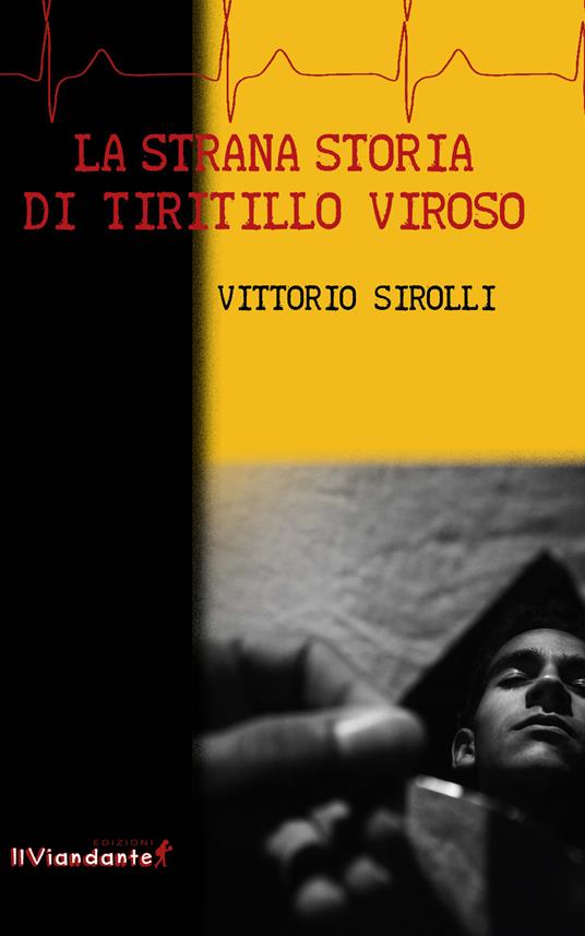 La strana storia di Tiritillo Viroso - Vittorio Sirolli - copertina