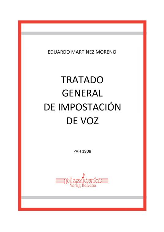 Tratado general de impostaciòn de voz - Eduardo Martinez Moreno - copertina