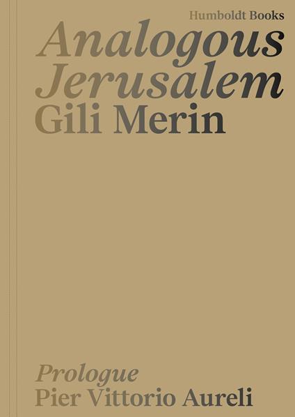 Analogous Jerusalem. Ediz. a colori - Gili Merin - copertina