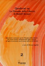 Quaderni su «La filosofia della libertà» di Rudolf Steiner. Vol. 2