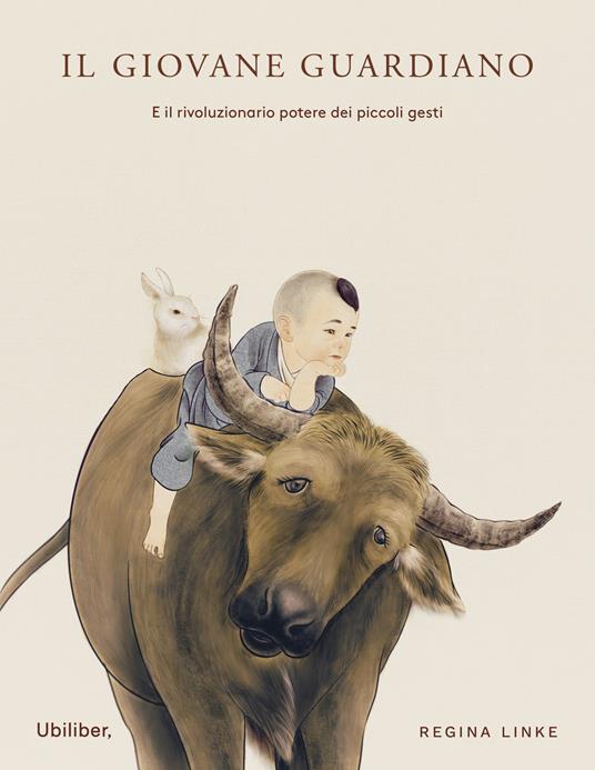 Il giovane guardiano. E il rivoluzionario potere dei piccoli gesti - Regina Linke,Ilaria Mazzaferro - ebook