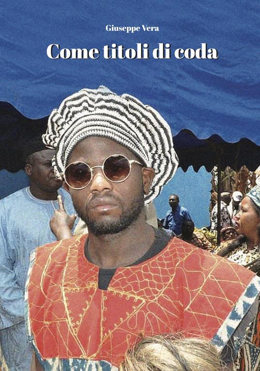 Come titoli di coda - Giuseppe Vera - copertina