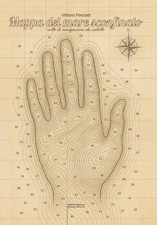 Mappa del mare sconfinato. Rotte di navigazione da salotto - Vittorio Porciatti - copertina