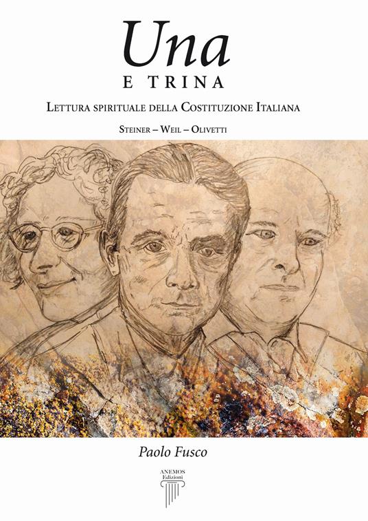 Una e trina. Lettura spirituale della Costituzione Italiana - Paolo Fusco - copertina