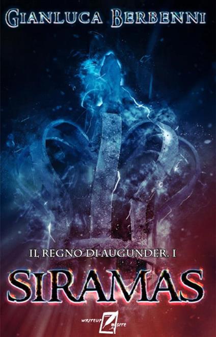 Siramas. Il regno di Augunder. I. Vol. 1 - Gianluca Berbenni - ebook