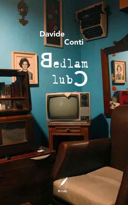 Bedlam Club - Davide Conti - ebook