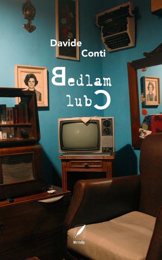 Bedlam Club - Davide Conti - ebook