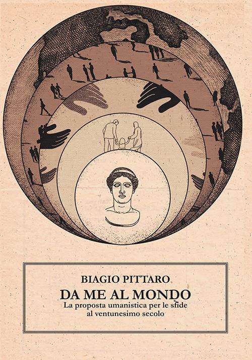 Cosmopolitismo e cittadinanza attiva. Proposta umanistica per le sfide del XXI secolo. Nuova ediz. - Biagio Pittaro - copertina