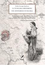 La tunguska misteriosa. Libretto d’opera in tre atti. Ediz. italiana e inglese