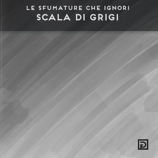 Scala di grifi - Le sfumature che ignori - copertina