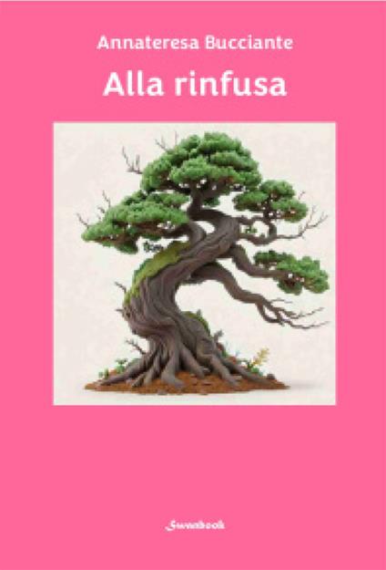 Alla rinfusa - Annateresa Bucciante - copertina