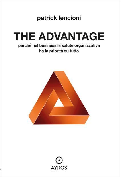 The Advantage - Patrick Lencioni - ebook