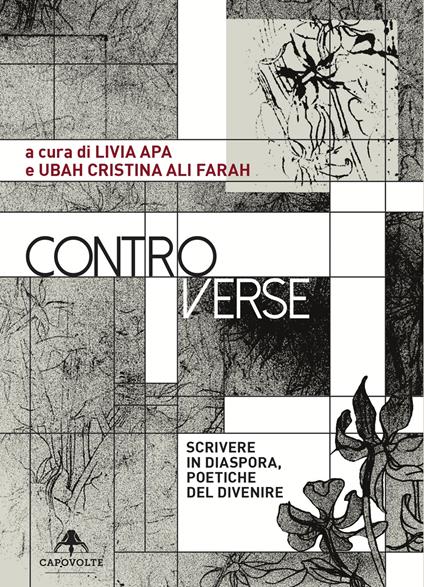 Controverse. Scrivere in diaspora, poetiche del divenire - Ubah Cristina Ali Farah,Livia Apa - ebook
