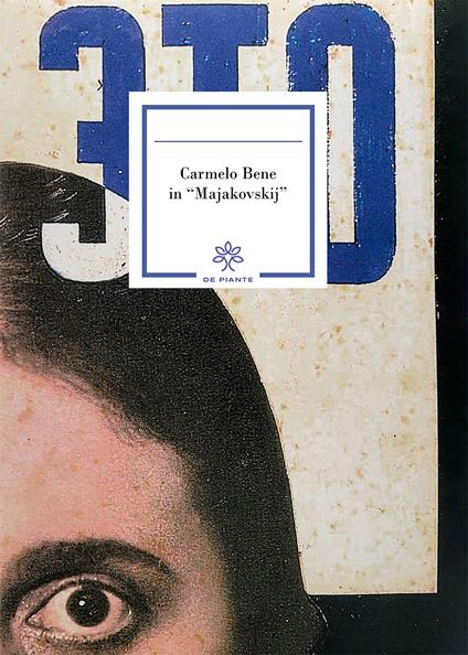 Carmelo Bene in «Majakovskij» - Carmelo Bene - copertina