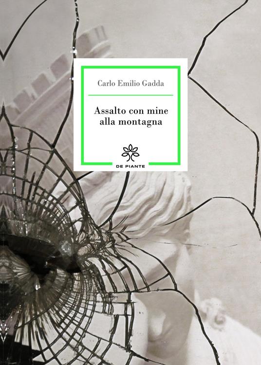 Assalto con mine alla montagna - Carlo Emilio Gadda - copertina