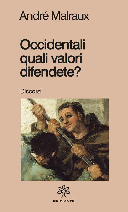 Occidentali, quali valori difendete? - André Malraux - copertina