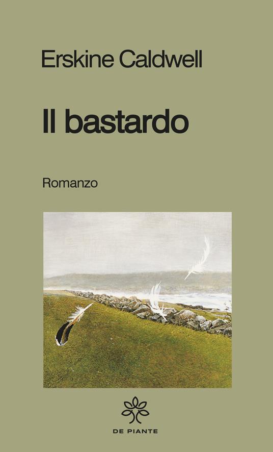 Il bastardo - Erskine Caldwell - copertina