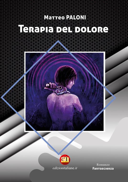 Terapia del dolore - Matteo Paloni - copertina