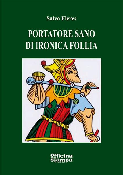 Portatore sano di ironica follia - Salvo Fleres - copertina