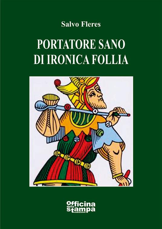 Portatore sano di ironica follia - Salvo Fleres - copertina