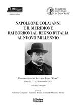 Napoleone Colajanni e il meridione. Dai Borboni al Regno d'Italia al nuovo millennio